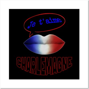 FRENCH KISS JE T'AIME CHARLEMAGNE Posters and Art